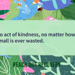 kindness is never wasted