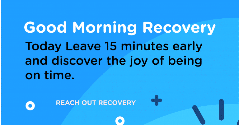 Good Morning Recovery On time