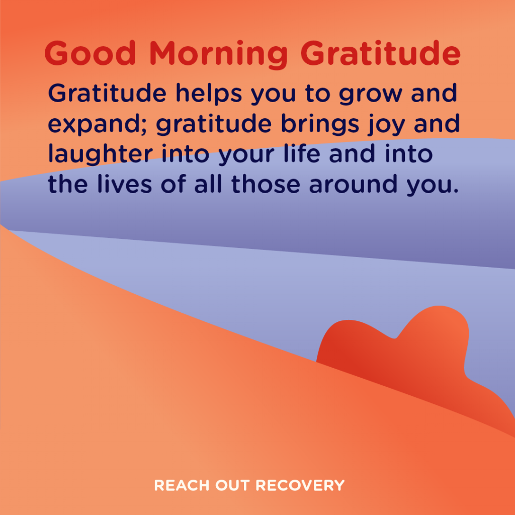 Good morning Gratitude grow