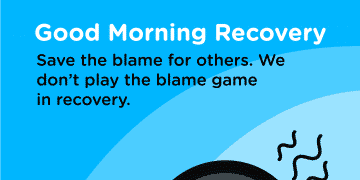 Good Morning Recovery blame