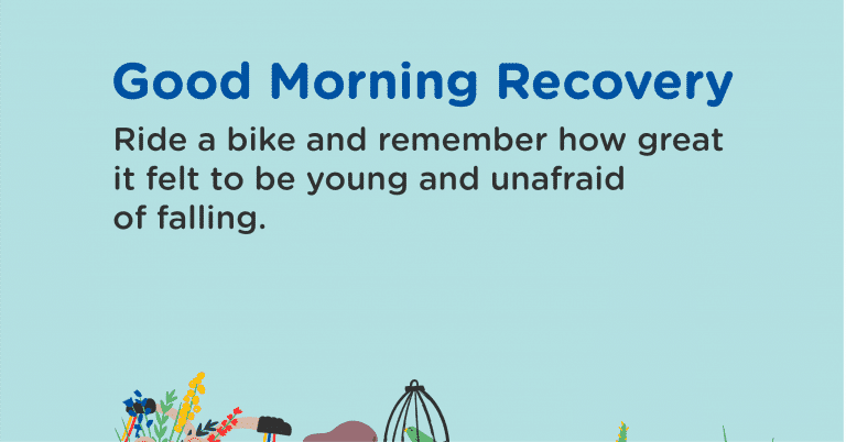 Good Morning Recovery bike