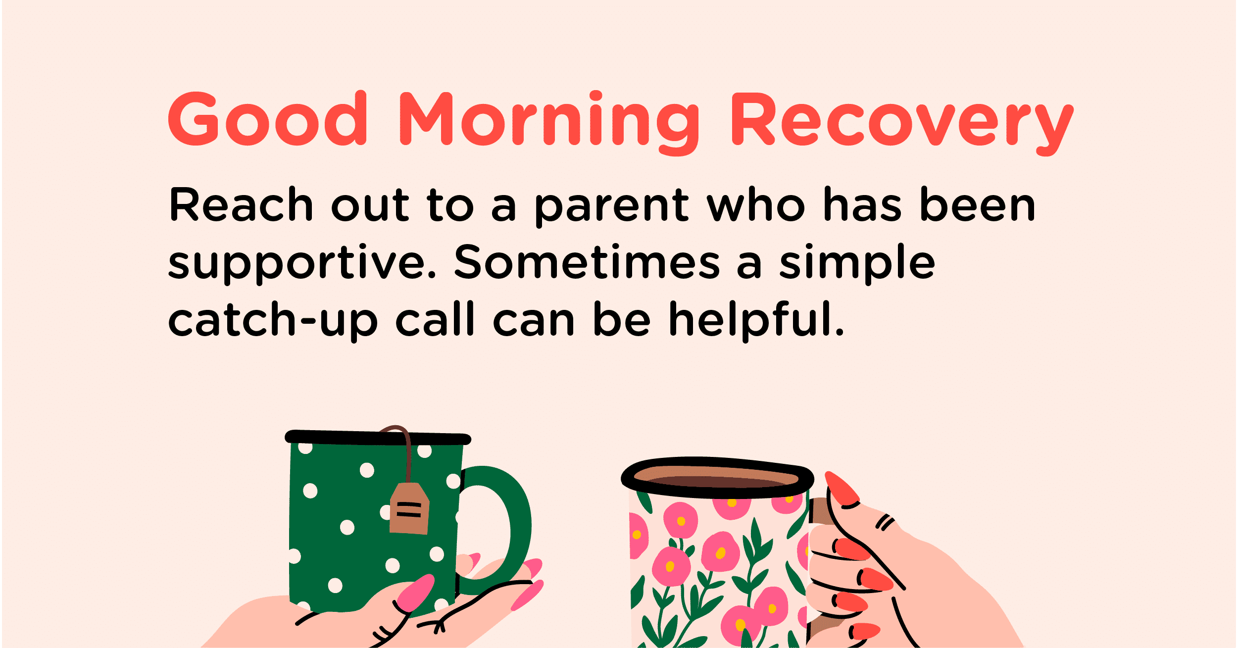 Good Morning Recovery support