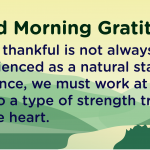 Good morning Gratitude thankful