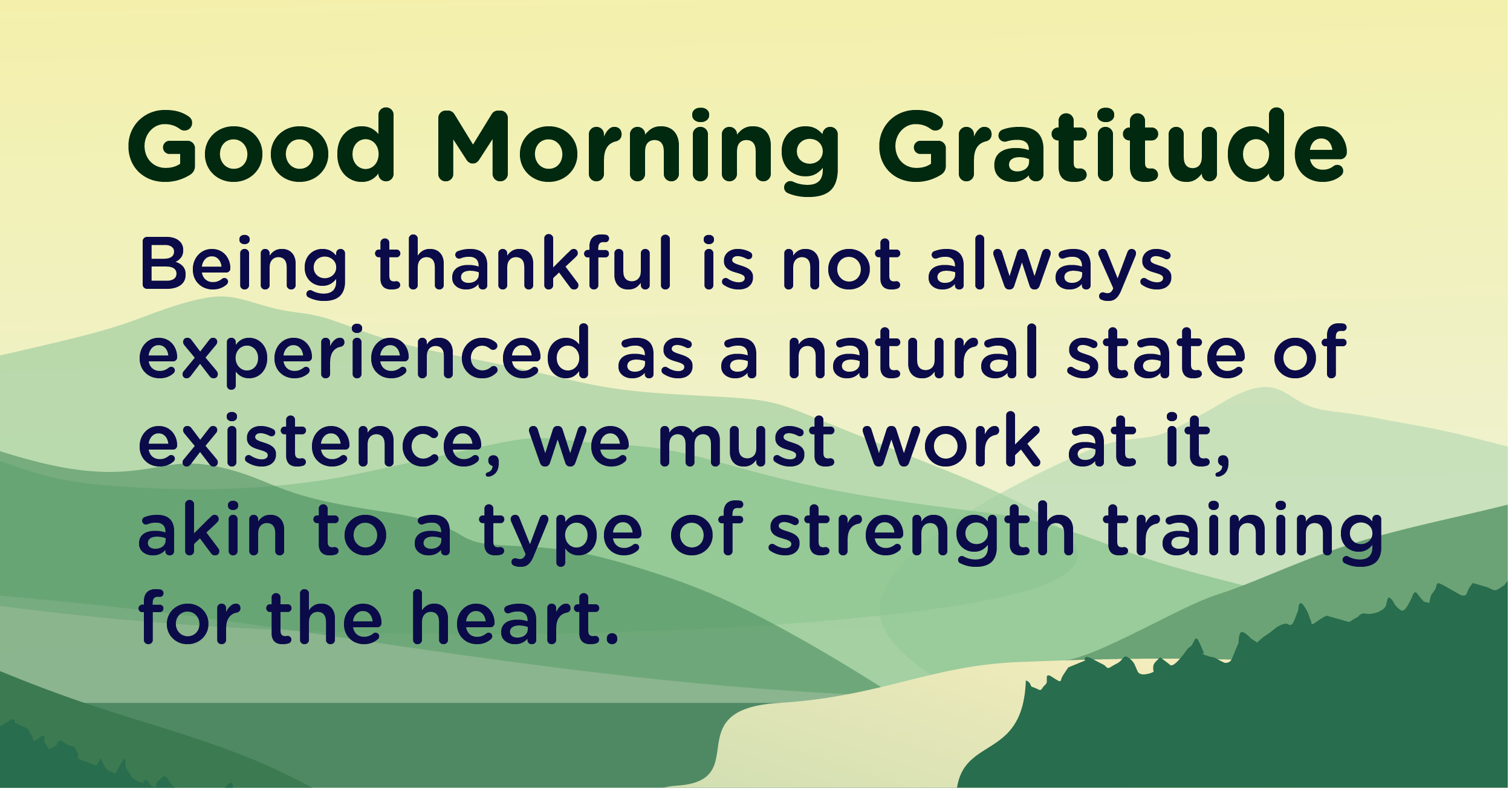 Good morning Gratitude thankful