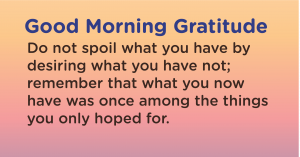 Good morning Gratitude spoil