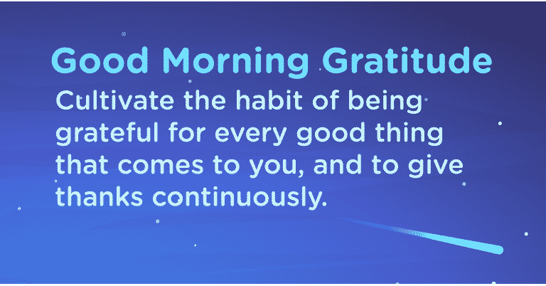 Good morning Gratitude habit