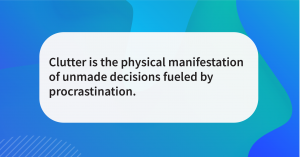 Quote of the day clutter