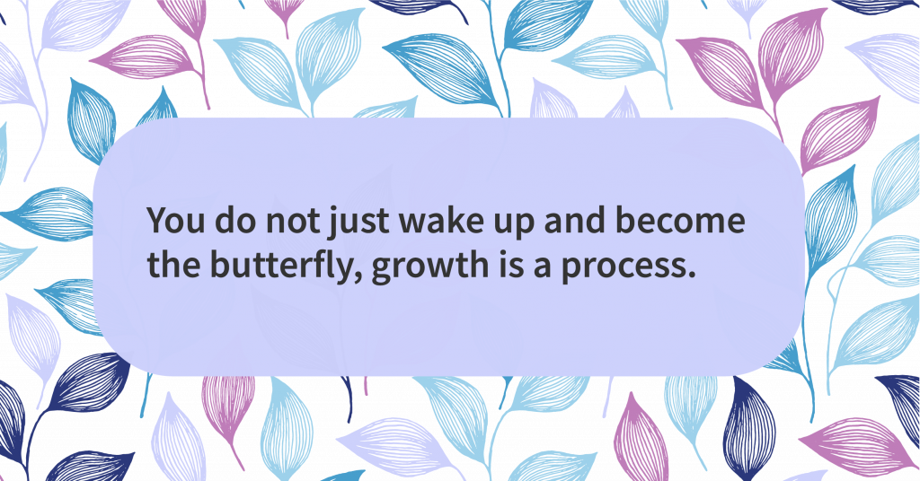 Quote of the day butterfly