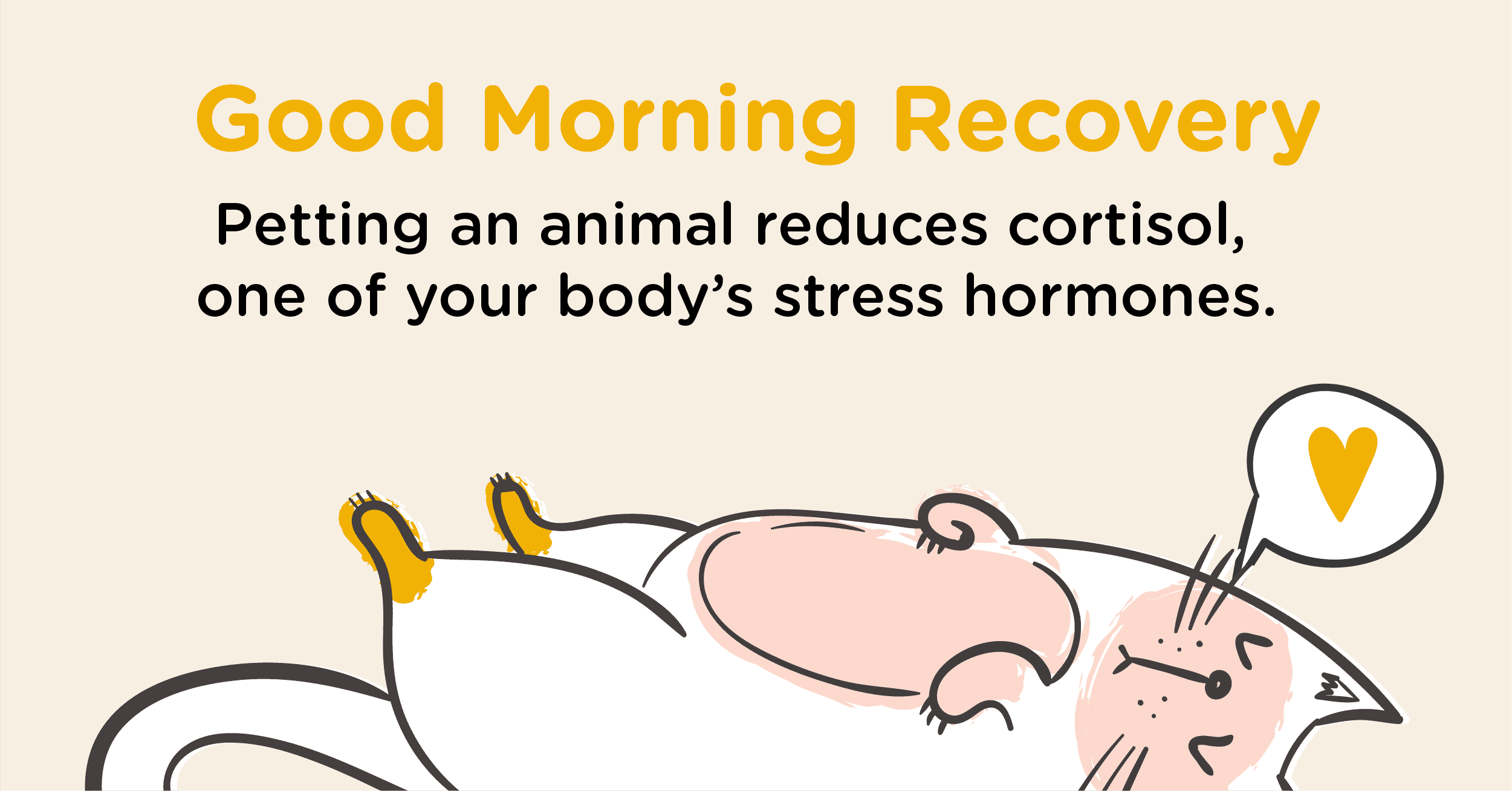Good Morning Recovery Animal