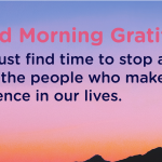 Good morning Gratitude thank