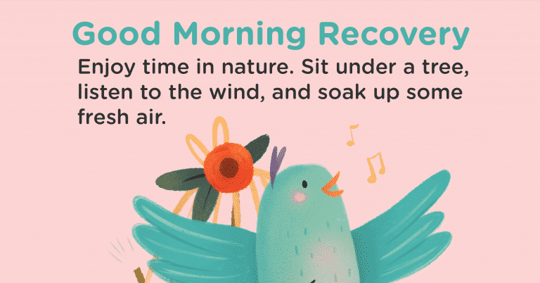 Good Morning Recovery nature
