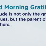 Good morning Gratitude virtue