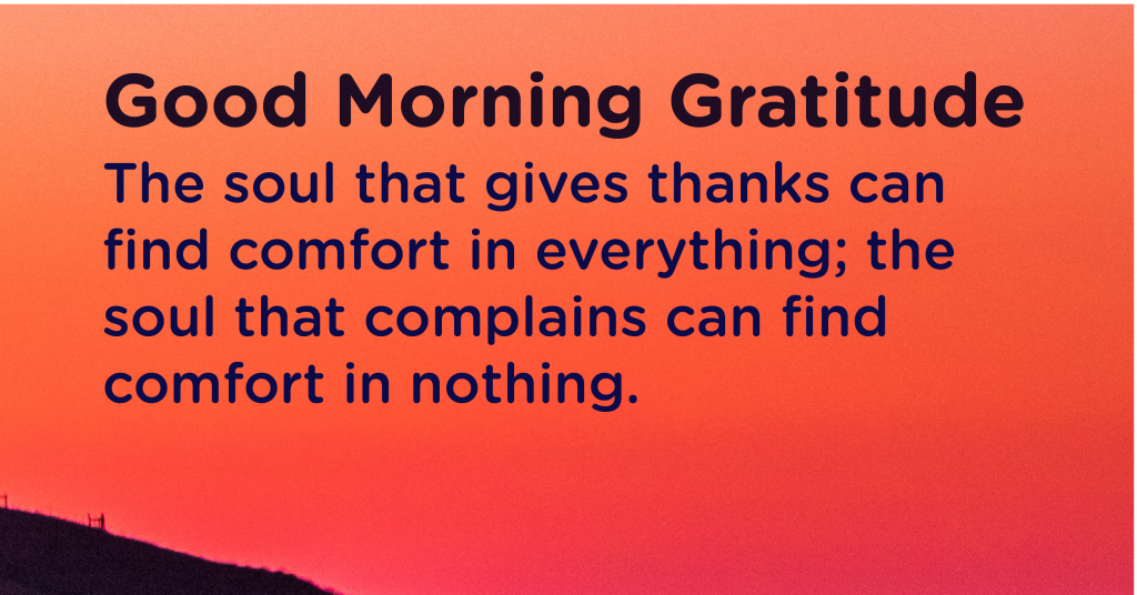 Good morning Gratitude comfort