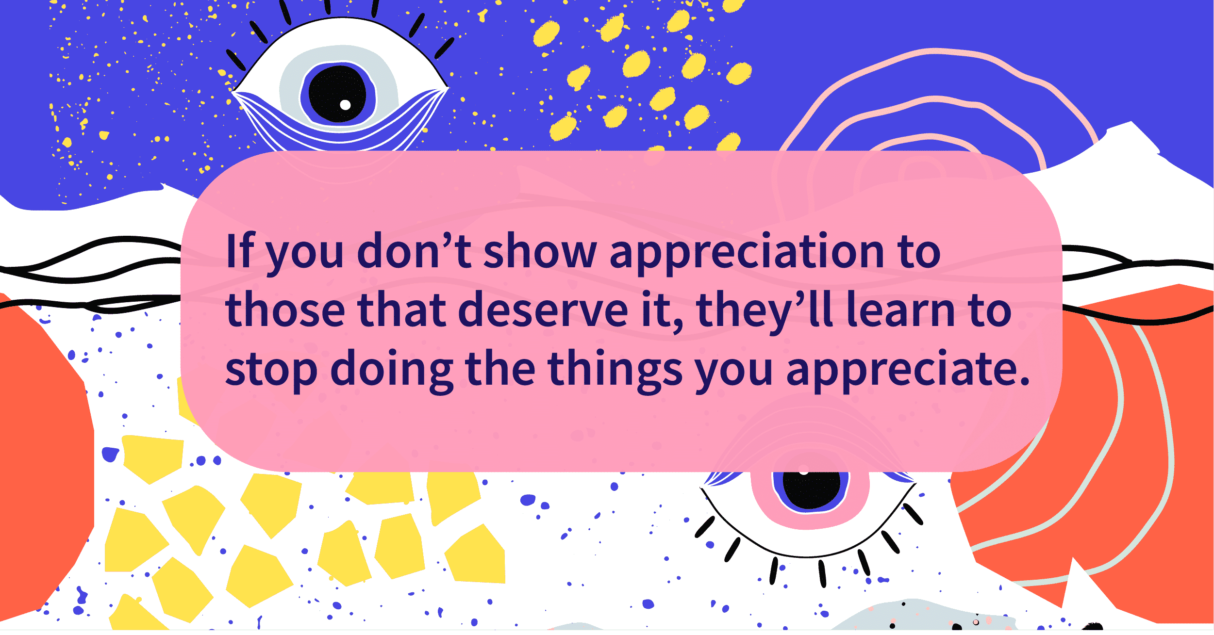 Quote of the day show your appreciation