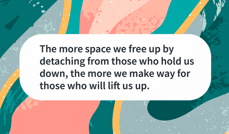 Detach From Those Who Hold You Down Detach From Those Who Hold You Down