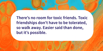 No Room For Toxic Friends