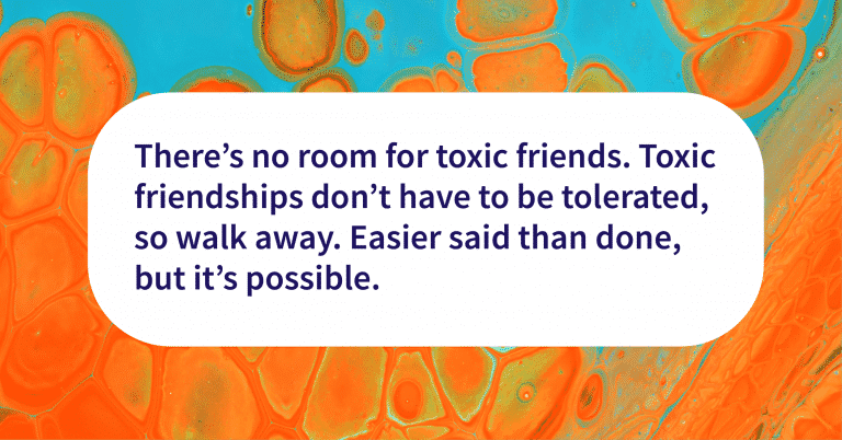 No Room For Toxic Friends