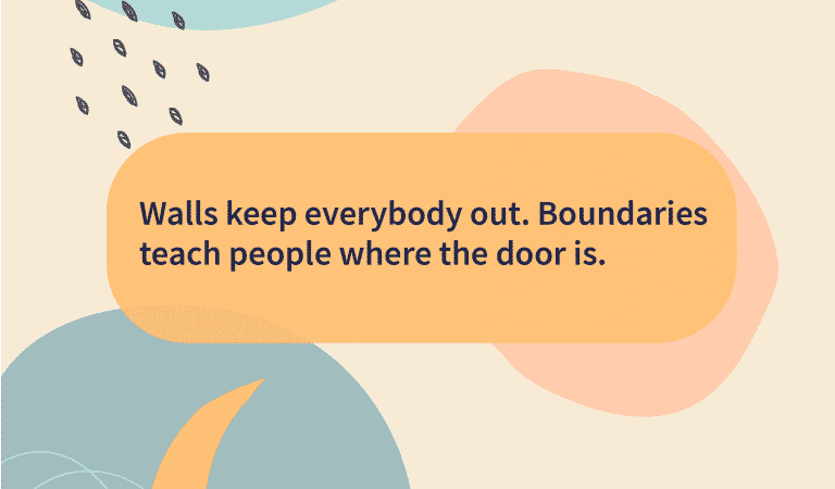 Boundary Quotes: Boundaries Keep You Healthy