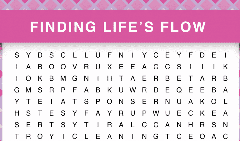Finding Life’s Flow Finding Life’s Flow