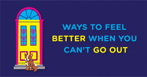 how to feel better when social distancing