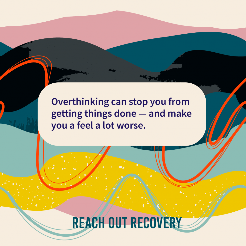 Recovery Quotes overthinking everything