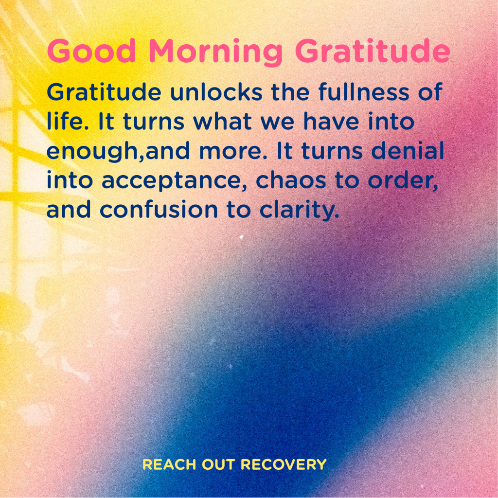 Gratitude unlocks the fullness of life