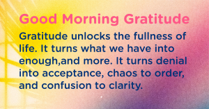 gratitude unlocks the fullness of life