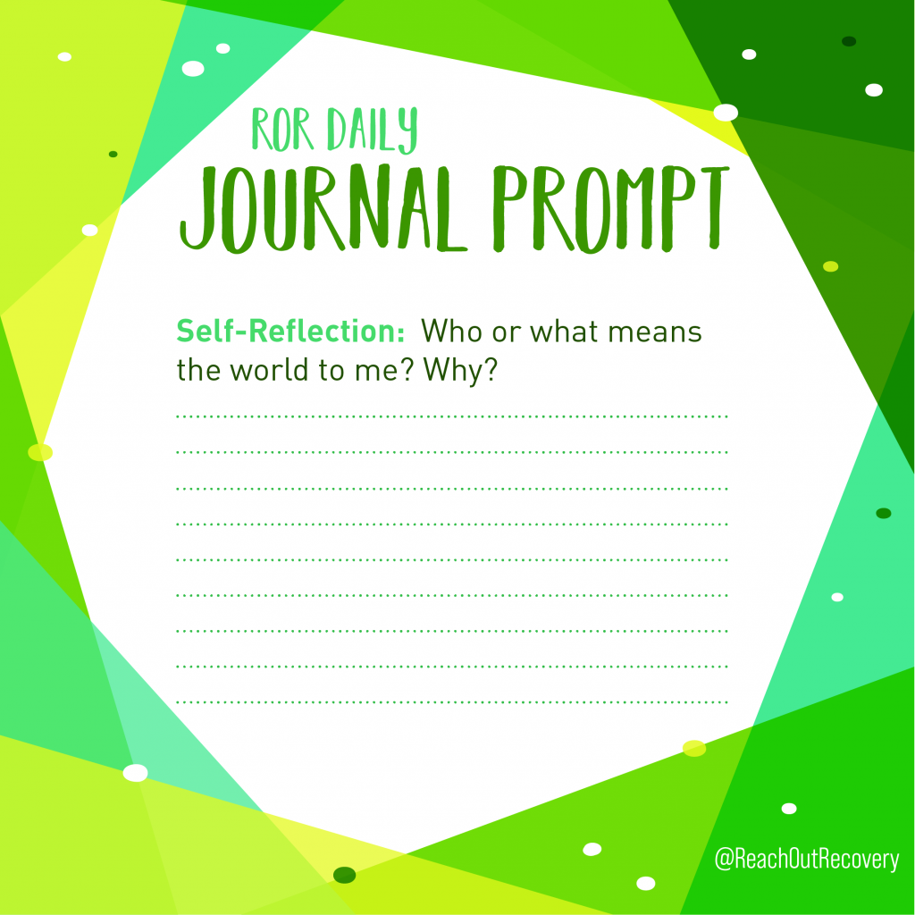 self reflection journal prompt who means the world to me