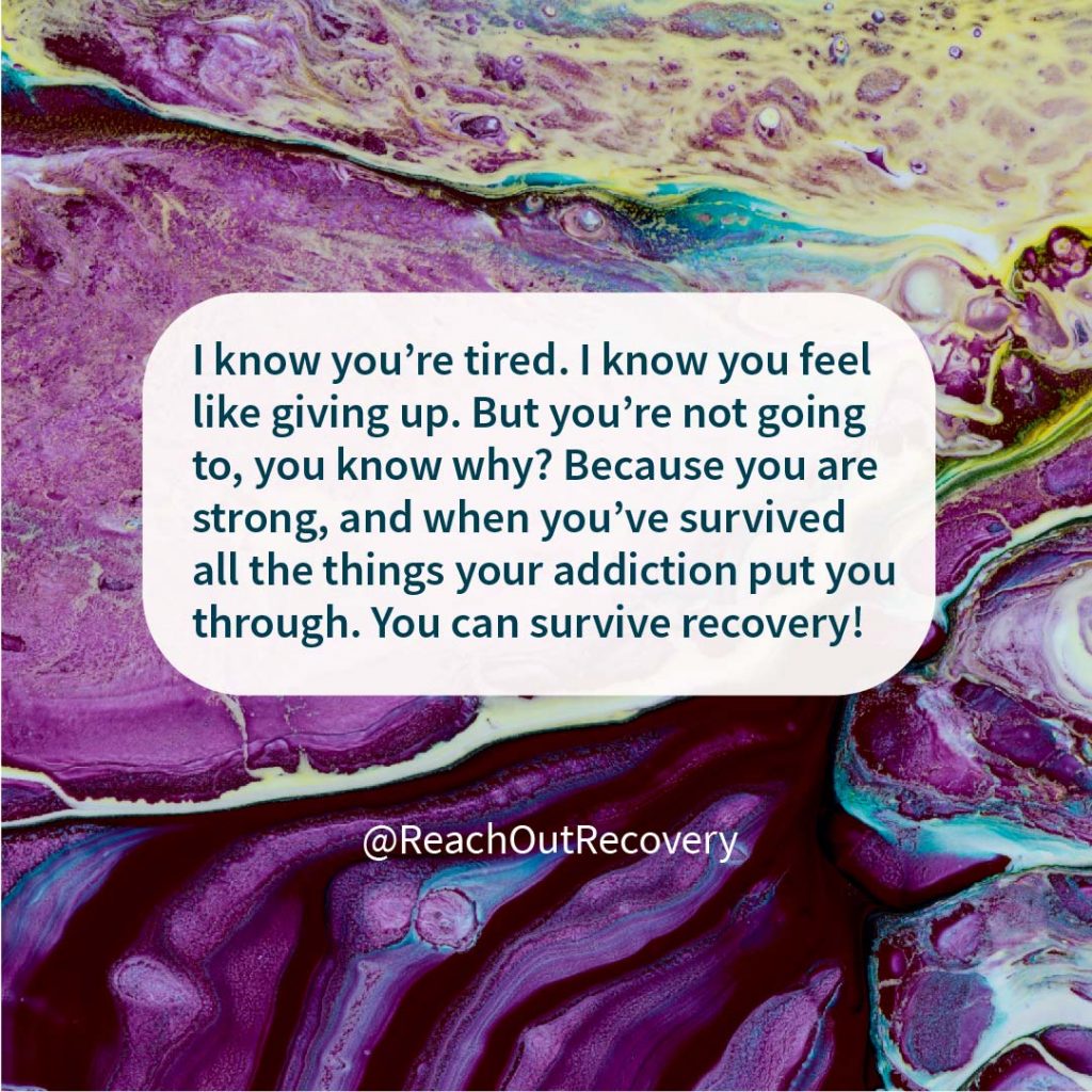 Sobriety quote: You can survive recovery