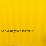break up with negative self talk