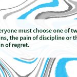 choosing pains quote