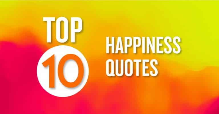 top 10 happiness quotes