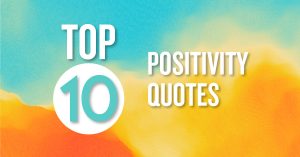 positivity quotes