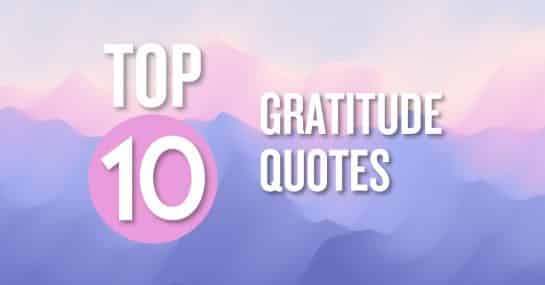 Top 10 Gratitude Quotes - Reach Out Recovery