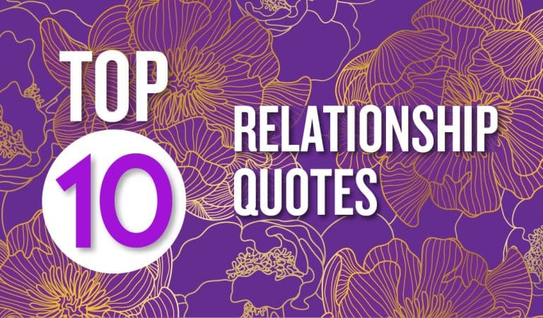 Top 10 Relationship Quotes