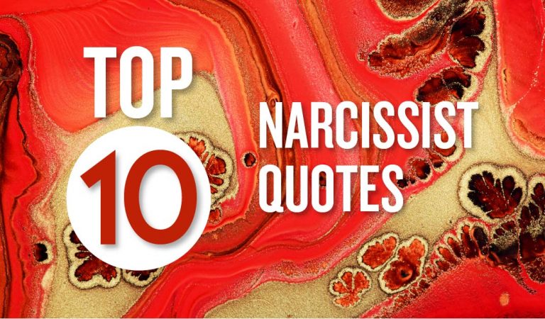 Top 10 Narcissist Quotes Top 10 Narcissist Quotes