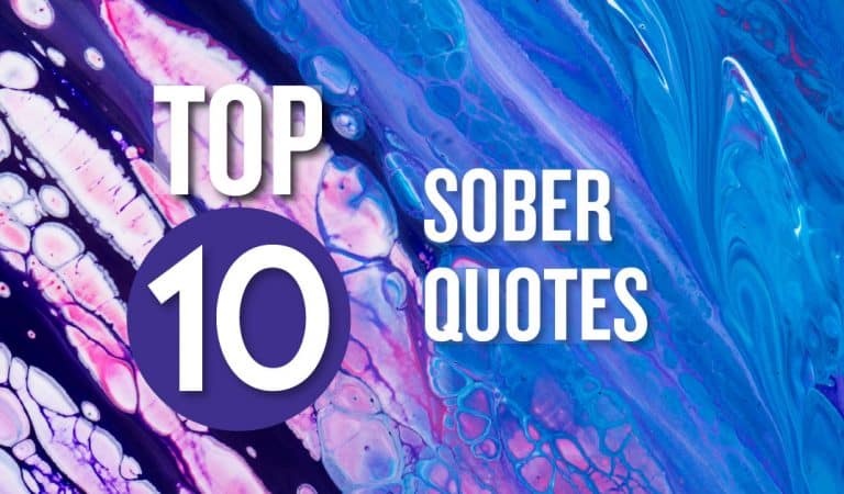 Top 10 Sober Quotes Top 10 Sober Quotes
