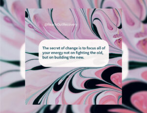 Secret of change recovery quote