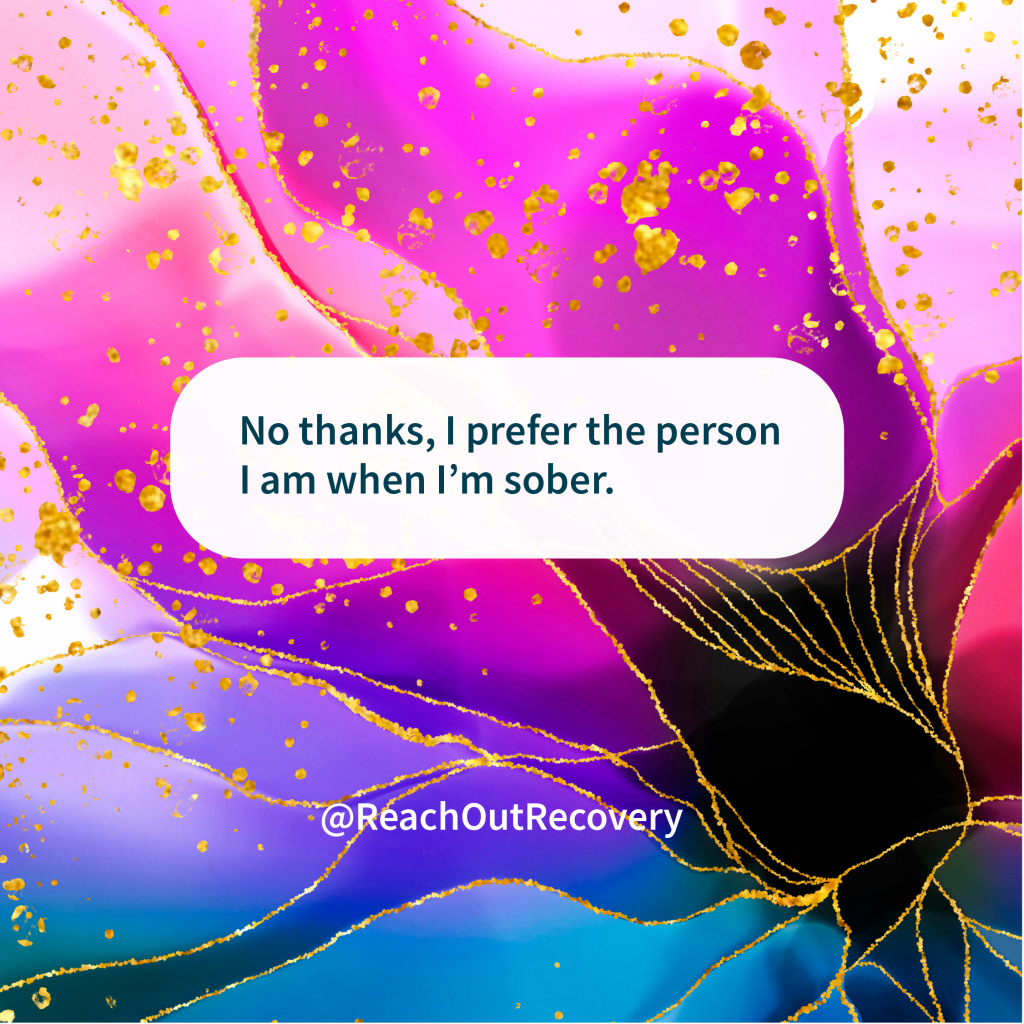 I prefer myself sober