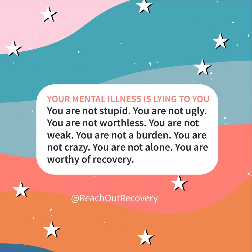 Your mental illness is lying