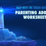 Parenting addicts worksheet