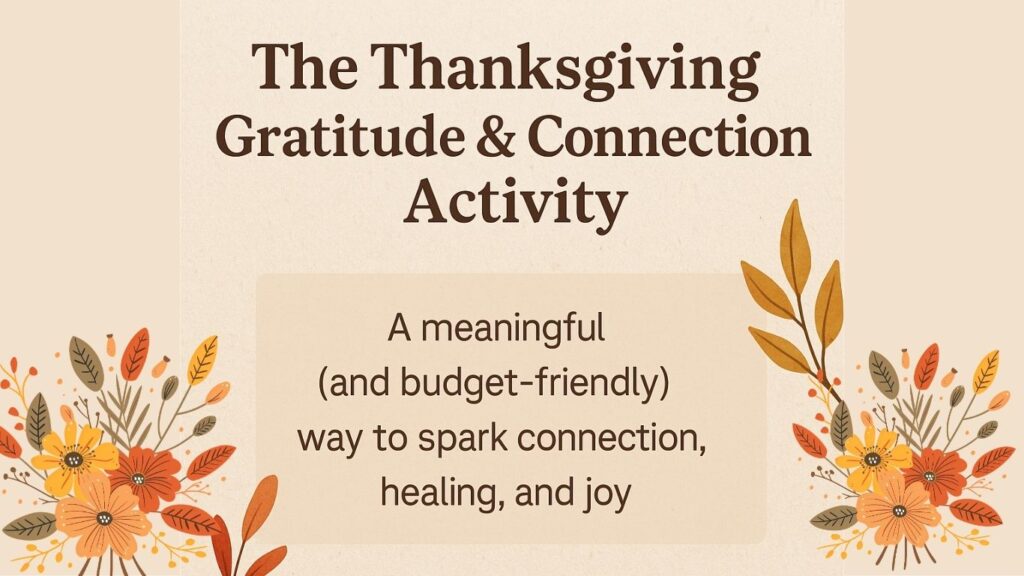 thanksgiving gratitude and connection activity