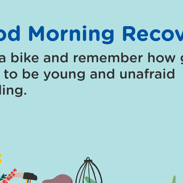 Good Morning Recovery bike