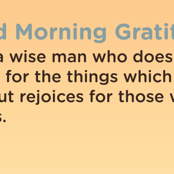 Good morning Gratitude wise