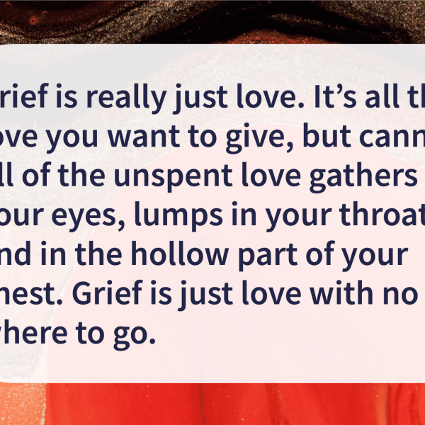 Quote of the day grief